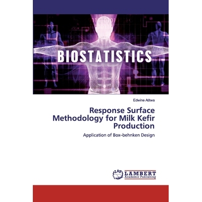 预订 Response Surface Methodology for Milk Kefir Production：Application of Box–behnken Design: Application of Box–beh