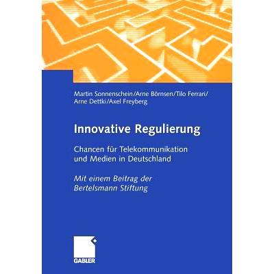 预订 Innovative Regulierung: Chancen für Telekommunikation und Medien in Deutschland: 9783322824561