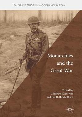 【预订】Monarchies and the Great War