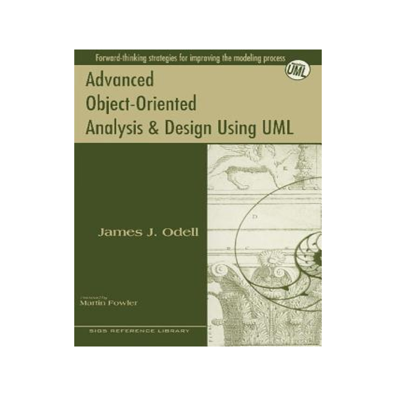 【预售】Advanced Object-Oriented Analysis and Design Using