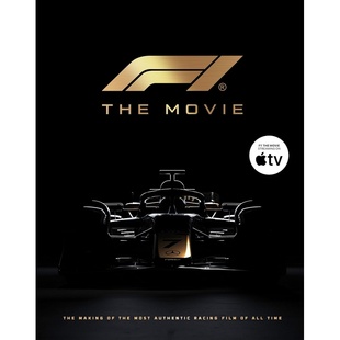 现货 F1狂飙飞车 电影设定集 英文原版 布拉德·皮特主演 赛车电影 精装收藏 F1 the Movie: The Making of the Most Authentic Ra