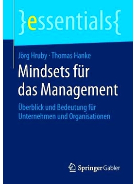 预订 Mindsets für das Management: Überblick und Bedeutung für Unternehmen und Organisationen 管理基础-企业与组织概要