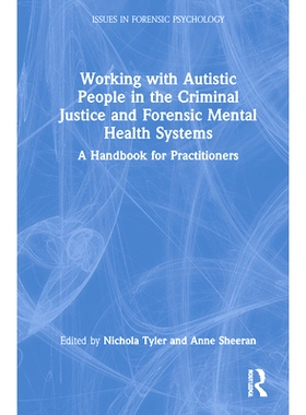 预订 Working with Autistic People in the Criminal Justice and Forensic Mental Health Systems: A Handbook for Practitione
