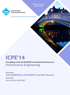预订 Icpe 14 ACM Conference on Performance Engineering: 9781450331050