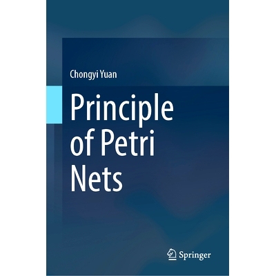 预订 Principle of Petri Nets 佩特里网原理: 9789819773350