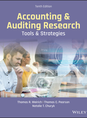 【预订】Accounting & Auditing Research: Tools & Strategies, Tenth Edition 9781119698135