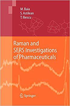 【预订】Raman and SERS Investigations of Pharmaceuticals 9783642096938
