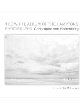 预订 The White Album of the Hamptons: Photographs 汉普顿白色专辑：摄影: 9781943876143