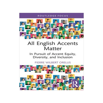 [预订]All English Accents Matter 9780415722704