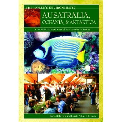 预订 Australia, Oceania, & Antarctica: A Continental Overview of Environmental Issues: 9781576076941
