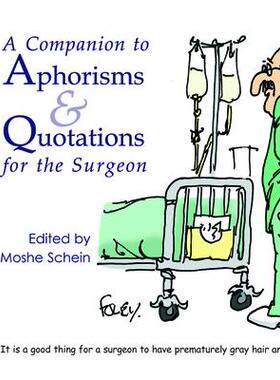 [预订]A Companion to Aphorisms & Quotations for The Surgeon 9781903378618