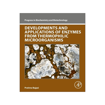 [预订]Developments and Applications of Enzymes from Thermophilic Microorganisms