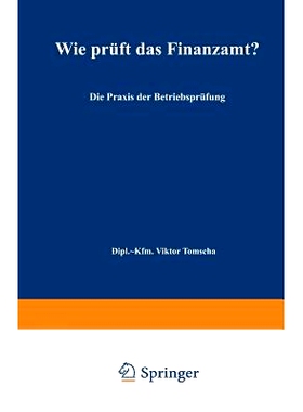 预订 Wie prüft das Finanzamt?: Die Praxis der Betriebsprüfung: 9783663147367