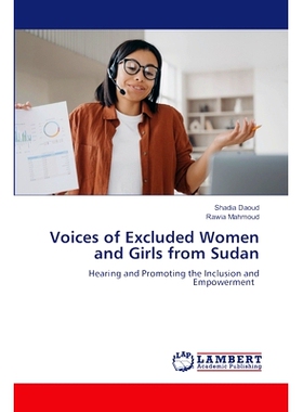 预订 Voices of Excluded Women and Girls from Sudan: 9783659797965