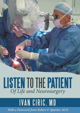 [预订]Listen to the Patient: Of Life and Neurosurgery 9781480831230