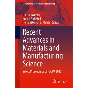 Materials Science Recent 2025 进展国际会议 预订 ICRAM and Advances Proceedings Select Manufacturing 机械基础设施