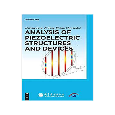 [预订]Analysis of Piezoelectric Structures and Devices 9783110297881