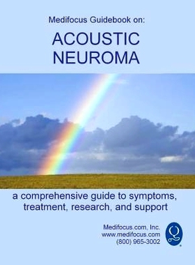 预订 Medifocus Guidebook on: Acoustic Neuroma