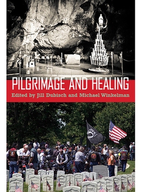 预订 Pilgrimage and Healing: 9780816531677