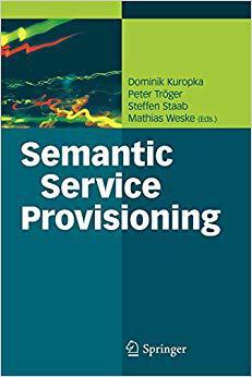 【预订】Semantic Service Provisioning 9783642097355