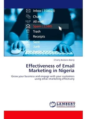 预订 Effectiveness of Email Marketing in Nigeria 尼日利亚电子邮件营销的有效性: 9786207484430