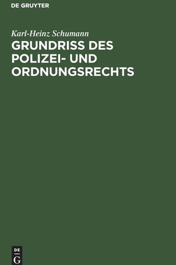 【预订】Grundriß des Polizei- und Ordnungsrechts 9783110077292