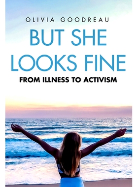 预订 But She Looks Fine: From Illness to Activism 但她看起来很好：从疾病到行动主义: 9781592114191