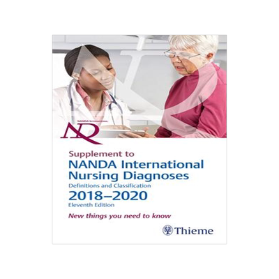 [预订]Supplement to NANDA International Nursing Diagnoses: Definitions and Classification, 2018-2020 9781684202058