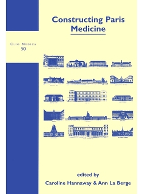 预订 Constructing Paris Medicine 构建巴黎医学: 9789042006911