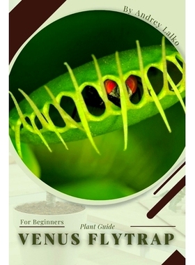 预订 Venus Flytrap: Plant Guide: 9798392363452