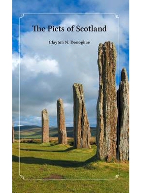 预订 The Picts of Scotland: 9781460292884