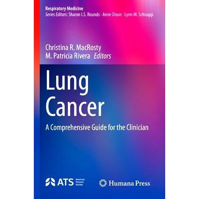 预订 Lung Cancer: A Comprehensive Guide for the Clinician 肺癌：临床医师综合指南: 9783031384141