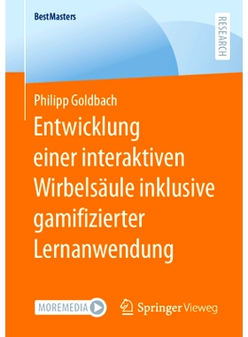 预订 Entwicklung Einer Interaktiven Wirbelsäule Inklusive Gamifizierter Lernanwendung: 9783658427443