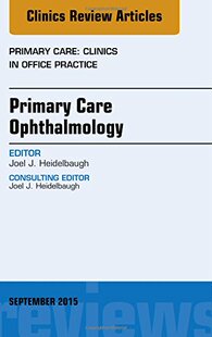 【预订】Primary Care Ophthalmology, An Issue of Primary Care