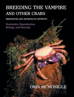 Crabs 预订 and Brachyura Captivity the Breeding 9781616464295 Vampire Anomura Other