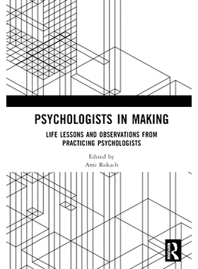 预订 Psychologists in Making: Life Lessons and Observations from Practicing Psychologists 正在形成的心理学家：来自实践心