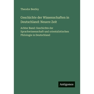 预订 Geschichte der Wissenschaften in Deutschland: Neuere Zeit: Achter Band: Geschichte der Sprachwissenschaft und orien