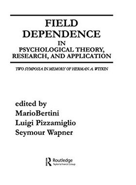 【预订】Field Dependence in Psychological Theory, Research and Application