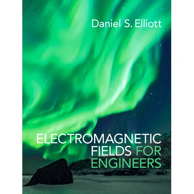 现货 Electromagnetic Fields for Engineers 工程师的电磁场学: 9781009309448