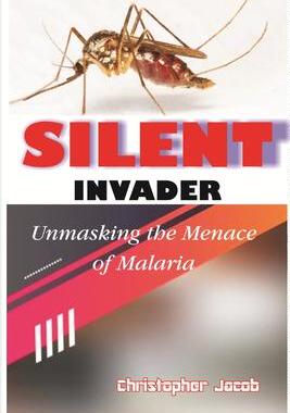 [预订]Silent Invader: Unmasking the Menace of Malaria 9788143504913
