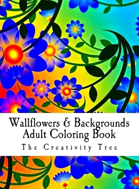 预订 Wallflowers & Backgrounds: Advanced Coloring On-The-Go: 9781530821549
