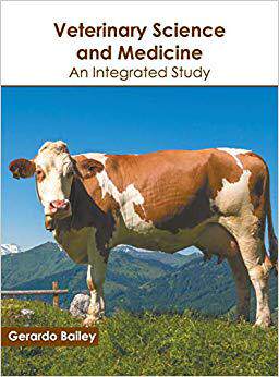 【预售】Veterinary Science and Medicine: An Integrated Study
