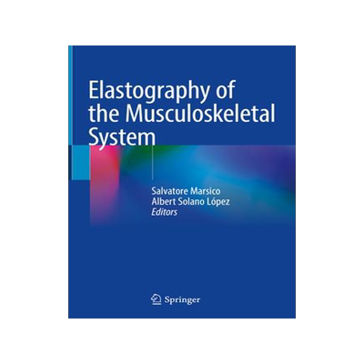 [预订]Elastography of the Musculoskeletal System 9783031310539