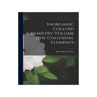 [预订]Inorganic Colloid Chemistry Volume IThe Colloidal Elements 9781019273517