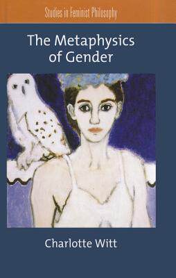 【预订】The Metaphysics of Gender