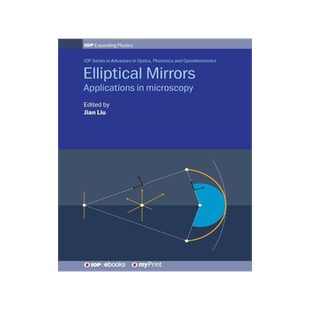 [预订]Elliptical Mirrors: Applications in microscopy 9780750319478