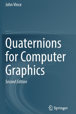 【预订】Quaternions for Computer Graphics 9781447175087