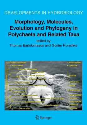 【预订】Morphology, Molecules, Evolution and Phylogeny in Polychaeta and Related Taxa