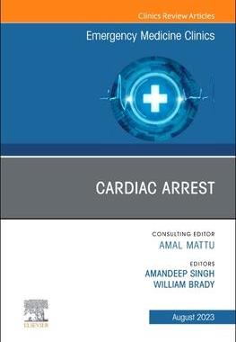 [预订]Cardiac Arrest, an Issue of Emergency Medicine Clinics of North America 9780443181993