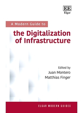 预订 A Modern Guide to the Digitalization of Infrastructure 基础设施数字化的现代指南: 9781839106040